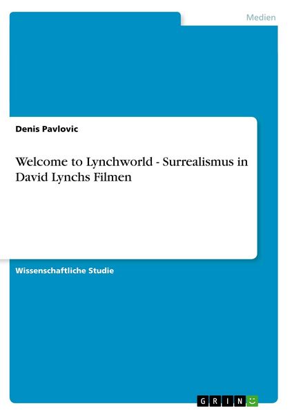 Produktbild: Welcome to Lynchworld - Surrealismus in David Lynchs Filmen