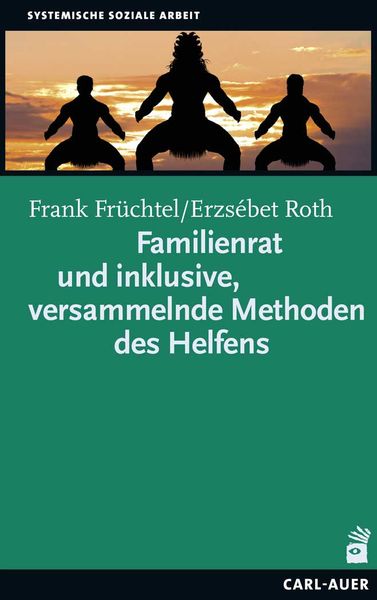 Produktbild: Familienrat&nbsp;und inklusive, versammelnde Methoden des Helfens