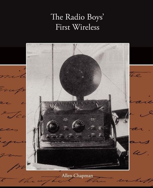 Produktbild: The Radio Boy's First Wireless