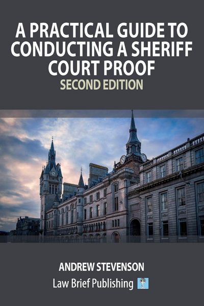 Produktbild: A Practical Guide to Conducting a Sheriff Court Proof - Second Edition