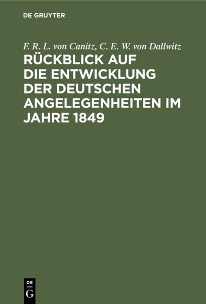 Produktbild: R&uuml;ckblick auf die Entwicklung der deutschen Angelegenheiten im Jahre 1849