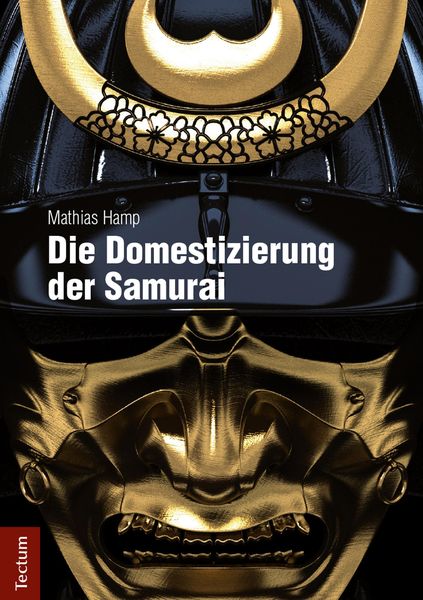 Produktbild: Die Domestizierung der Samurai