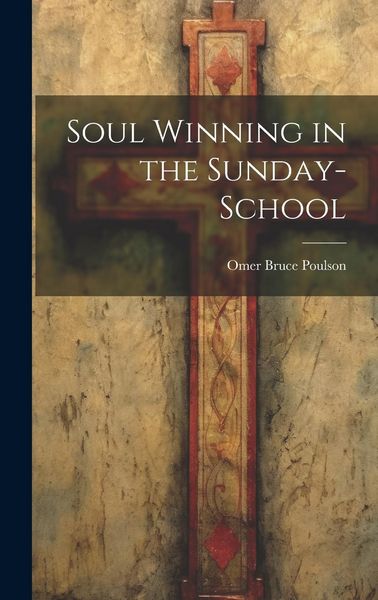 Produktbild: Soul Winning in the Sunday-school