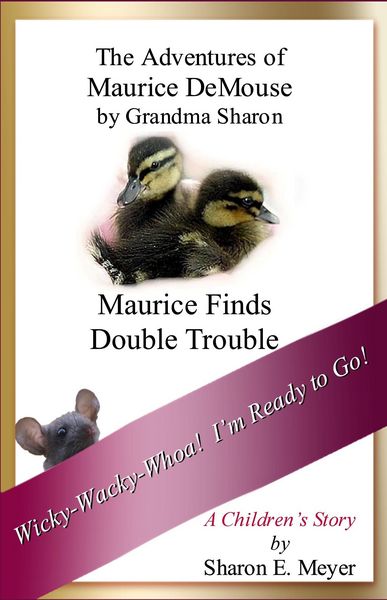 Produktbild: Adventures of Maurice DeMouse by Grandma Sharon, Maurice Finds Double Trouble