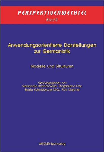 Anwendungsorientierte Darstellungen zur Germanistik, Paperback von , Weidler Buchverlag Berlin, 9783896936028
