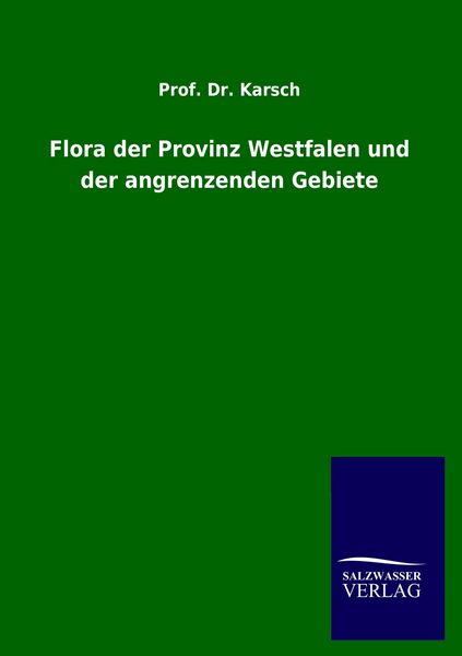 Produktbild: Flora der Provinz Westfalen und der angrenzenden Gebiete