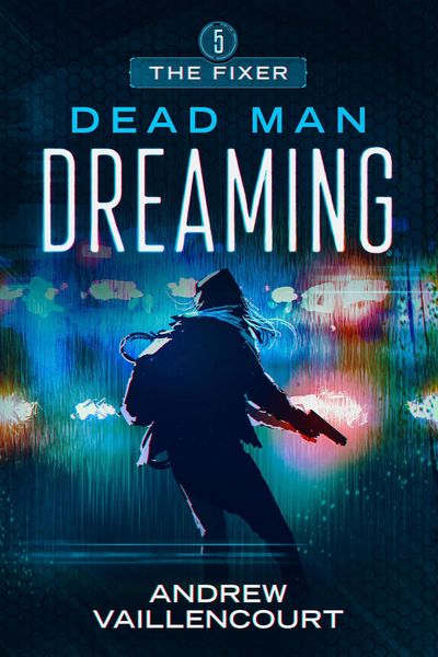 Produktbild: Dead Man Dreaming (The Fixer, #5)