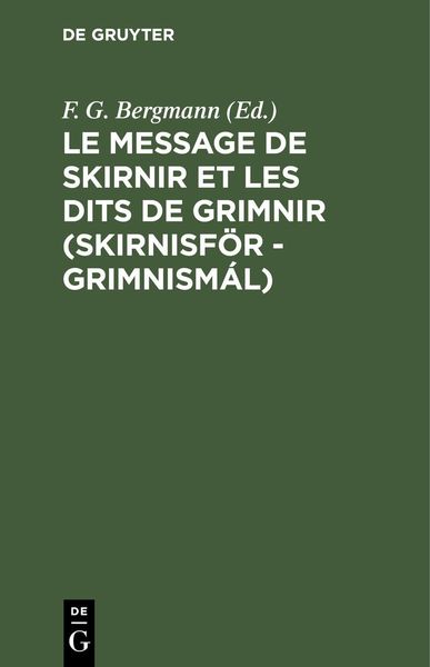 Produktbild: Le message de Skirnir et les dits de Grimnir (Skirnisf&ouml;r - Grimnism&aacute;l)