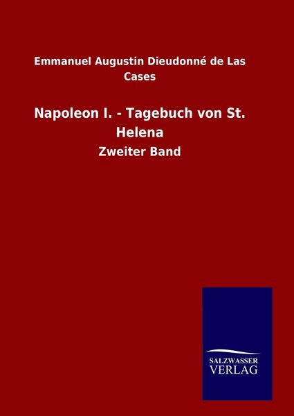 Produktbild: Napoleon I. - Tagebuch von St. Helena