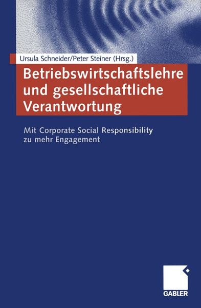 Betriebswirtschaftslehre und gesellschaftliche Verantwortung, Taschenbuch von , Betriebswirtschaftlicher Verlag Gabler, 9783322905321