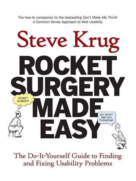 Produktbild: Rocket Surgery Made Easy: The Do-It-Yourself Guide to Finding and Fixing Usability Problems