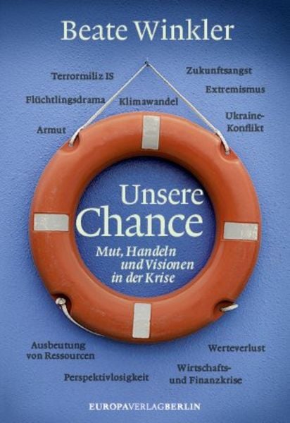 Unsere Chance, Gebundene Ausgabe von Beate Winkler, Europa Verlage, 9783944305691