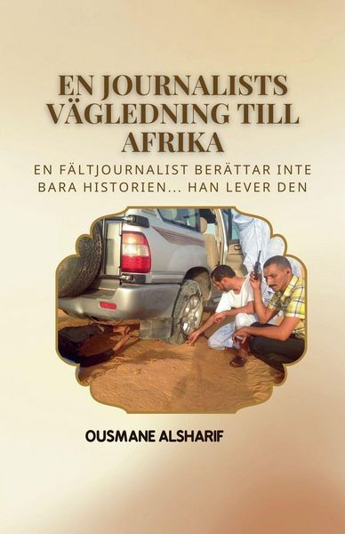 Produktbild: En journalists v&auml;gledning till Afrika
