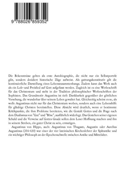 Produktbild: Augustinus: Die Bekenntnisse - Confessiones: Eine der einflussreichsten autobiographischen Texte der Weltliteratur