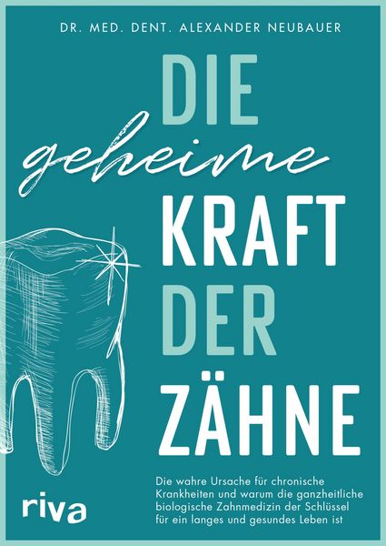 Produktbild: Die geheime Kraft der Z&auml;hne