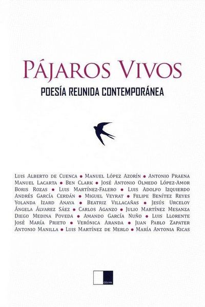 Produktbild: P&aacute;jaros vivos : poes&iacute;a reunida contempor&aacute;nea