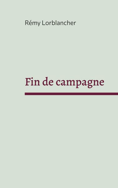 Produktbild: Fin de campagne