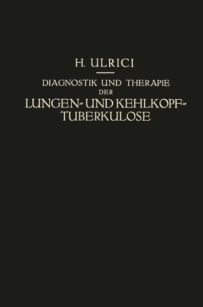 Produktbild: Diagnostik und Therapie der Lungen- und Kehlkopf-Tuberkulose