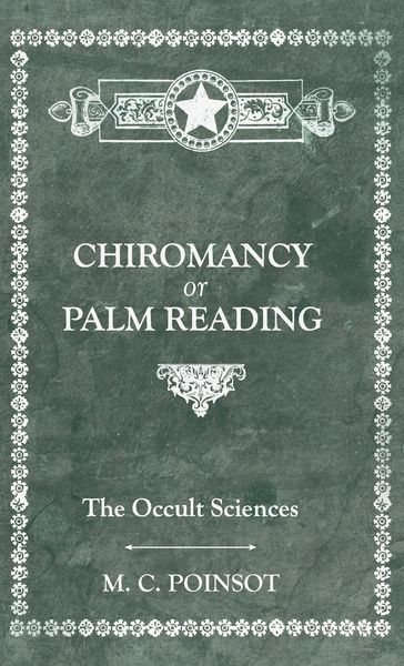 Produktbild: The Occult Sciences - Chiromancy or Palm Reading