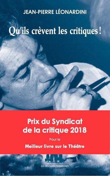 Produktbild: Qu'ils cr&egrave;vent les critiques !