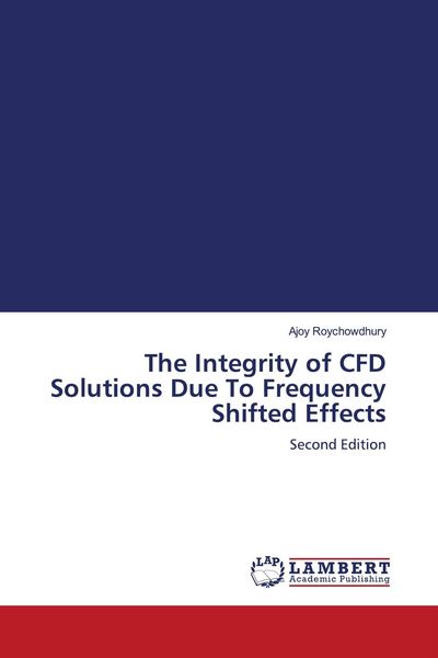 Produktbild: The Integrity of CFD Solutions Due To Frequency Shifted Effects