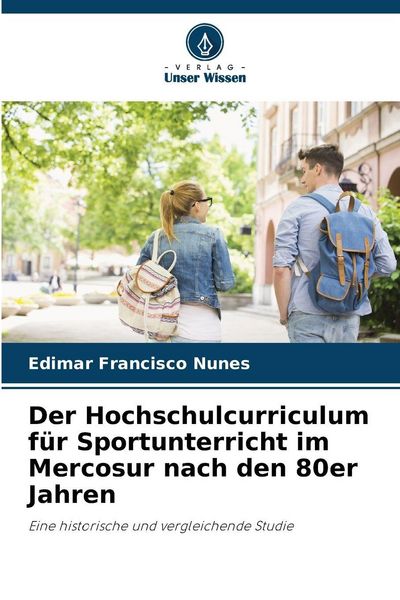 Produktbild: Der Hochschulcurriculum f&uuml;r Sportunterricht im Mercosur nach den 80er Jahren
