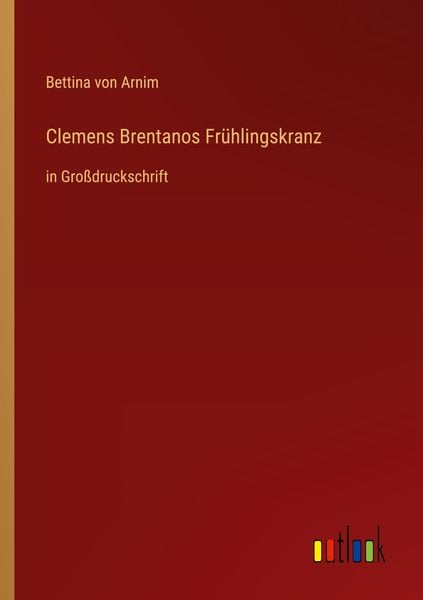 Produktbild: Clemens Brentanos Fr&uuml;hlingskranz
