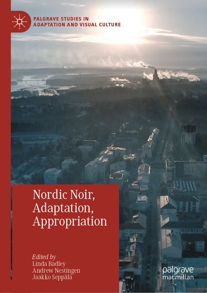 Produktbild: Nordic Noir, Adaptation, Appropriation