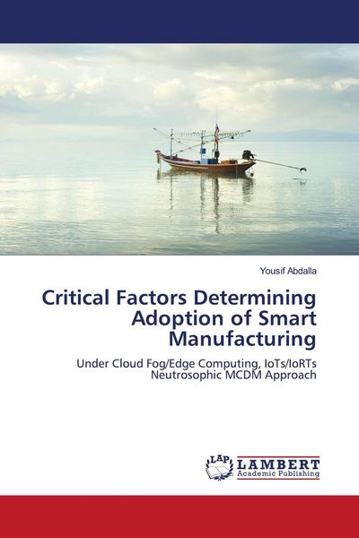 Produktbild: Critical Factors Determining Adoption of Smart Manufacturing