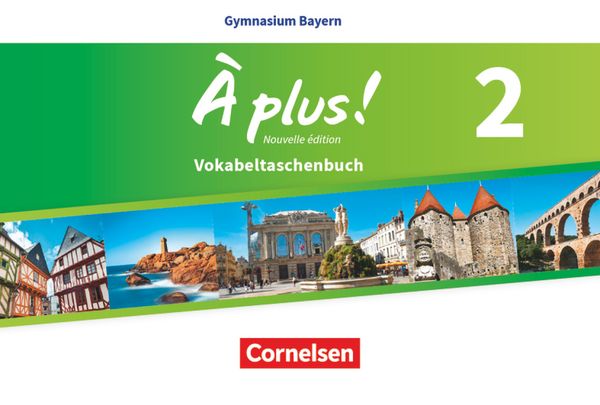 À plus! - Nouvelle édition - Bayern Band 2 - Vokabeltaschenbuch