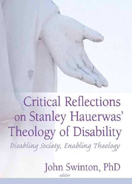 Produktbild: Critical Reflections on Stanley Hauerwas' Theology of Disability