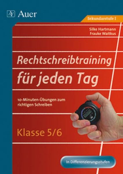 Rechtschreibtraining für jeden Tag, Klasse 5/6