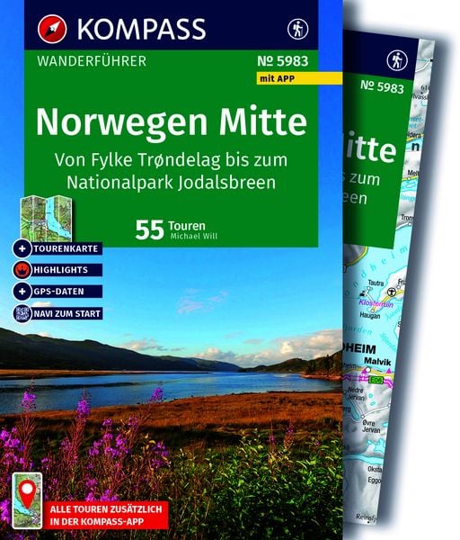 KOMPASS Wanderführer Norwegen Mitte, von Fylke Trøndelag bis zum Nationalpark Jodalsbreen, 55 Touren mit Extra-Tourenkarte, Taschenbuch von Michael