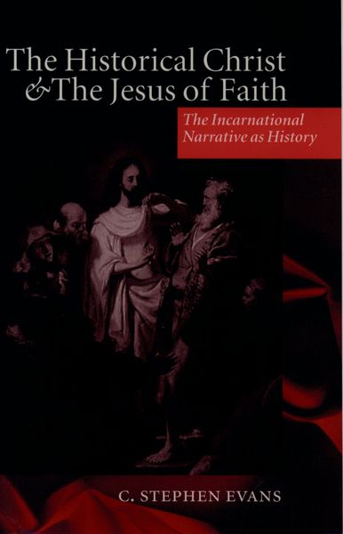 Produktbild: The Historical Christ and the Jesus of Faith