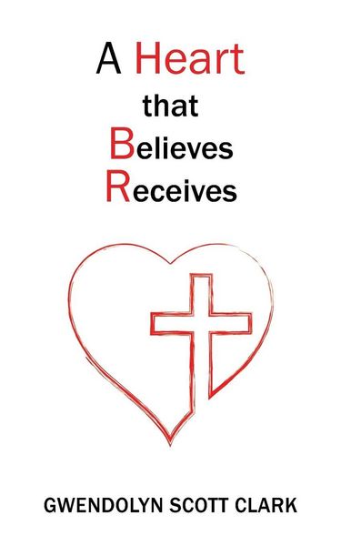 Produktbild: A Heart that Believes Receives