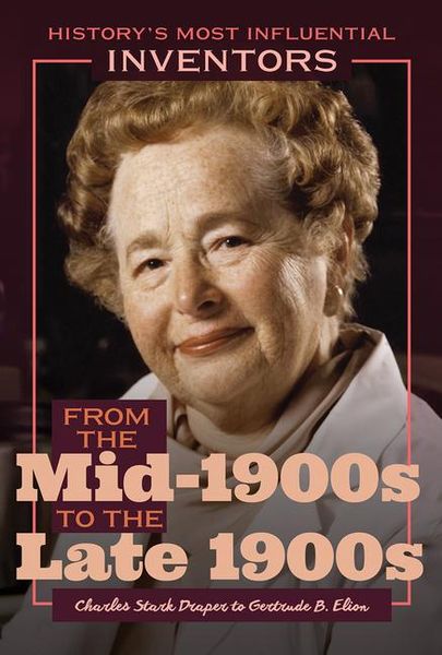 Produktbild: From the Mid-1900s to the Late 1900s: Charles Stark Draper to Gertrude B. Elion