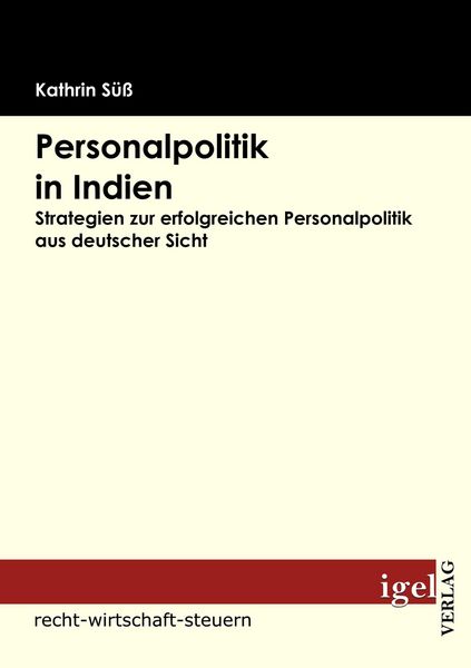 Personalpolitik in Indien, Taschenbuch von Kathrin Süss, Igel Verlag Literatur & Wissenschaft, 9783868150872