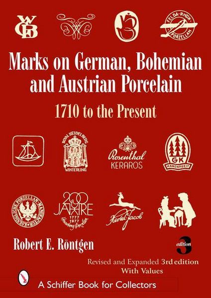 Produktbild: Marks on German, Bohemian, and Austrian Porcelain 1710 to the Present
