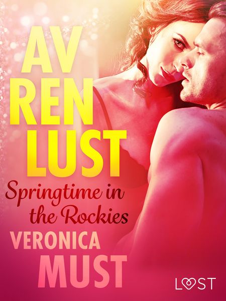 Produktbild: Av ren lust: Springtime in the Rockies