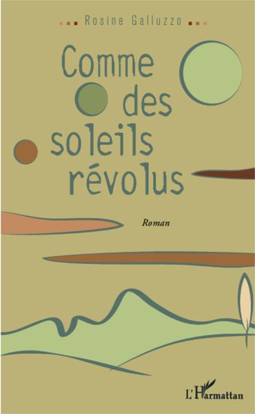 Produktbild: Comme des soleils r&eacute;volus