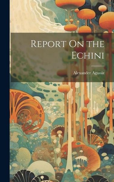 Produktbild: Report On the Echini