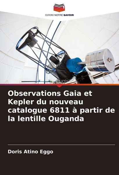 Produktbild: Observations Gaia et Kepler du nouveau catalogue 6811 &agrave; partir de la lentille Ouganda