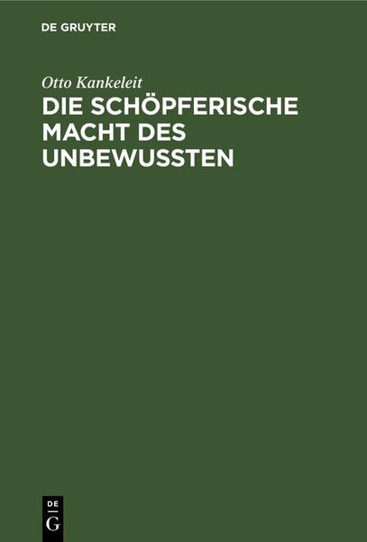 Produktbild: Die sch&ouml;pferische Macht des Unbewussten