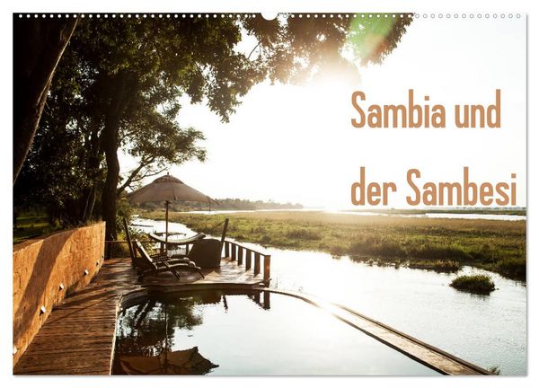 Sambia und der Sambesi (Wandkalender 2026 DIN A2 quer), CALVENDO Monatskalender