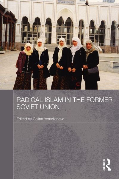 Produktbild: Radical Islam in the Former Soviet Union