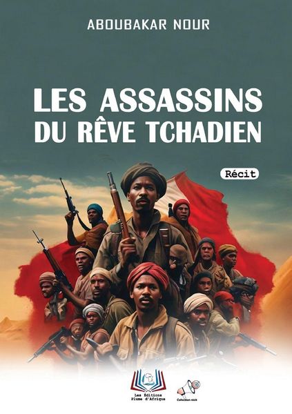 Produktbild: Les assassins du r&ecirc;ve tchadien