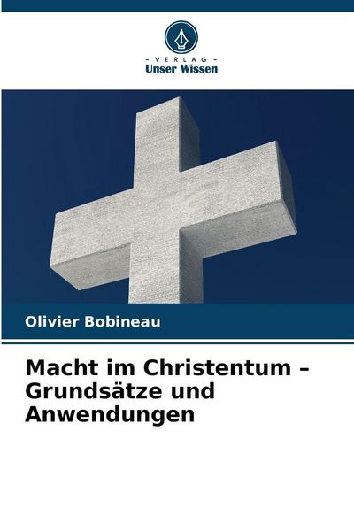 Produktbild: Macht im Christentum - Grunds&auml;tze und Anwendungen