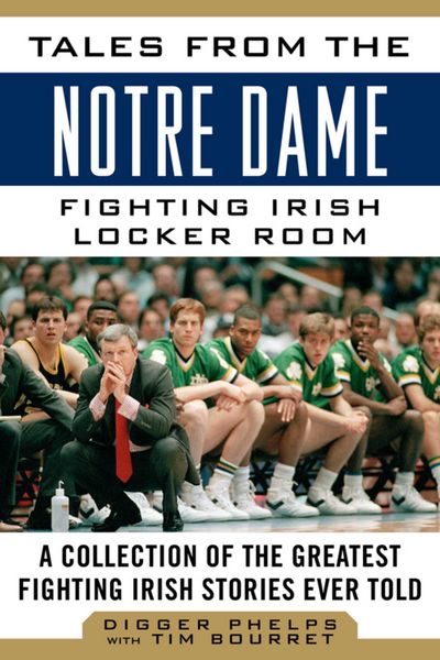 Produktbild: Tales from the Notre Dame Fighting Irish Locker Room