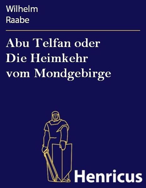 Produktbild: Abu Telfan oder Die Heimkehr vom Mondgebirge
