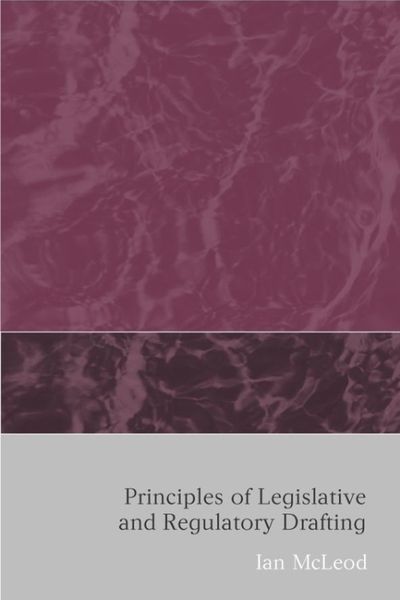 Produktbild: McLeod, I: Principles of Legislative and Regulatory Drafting